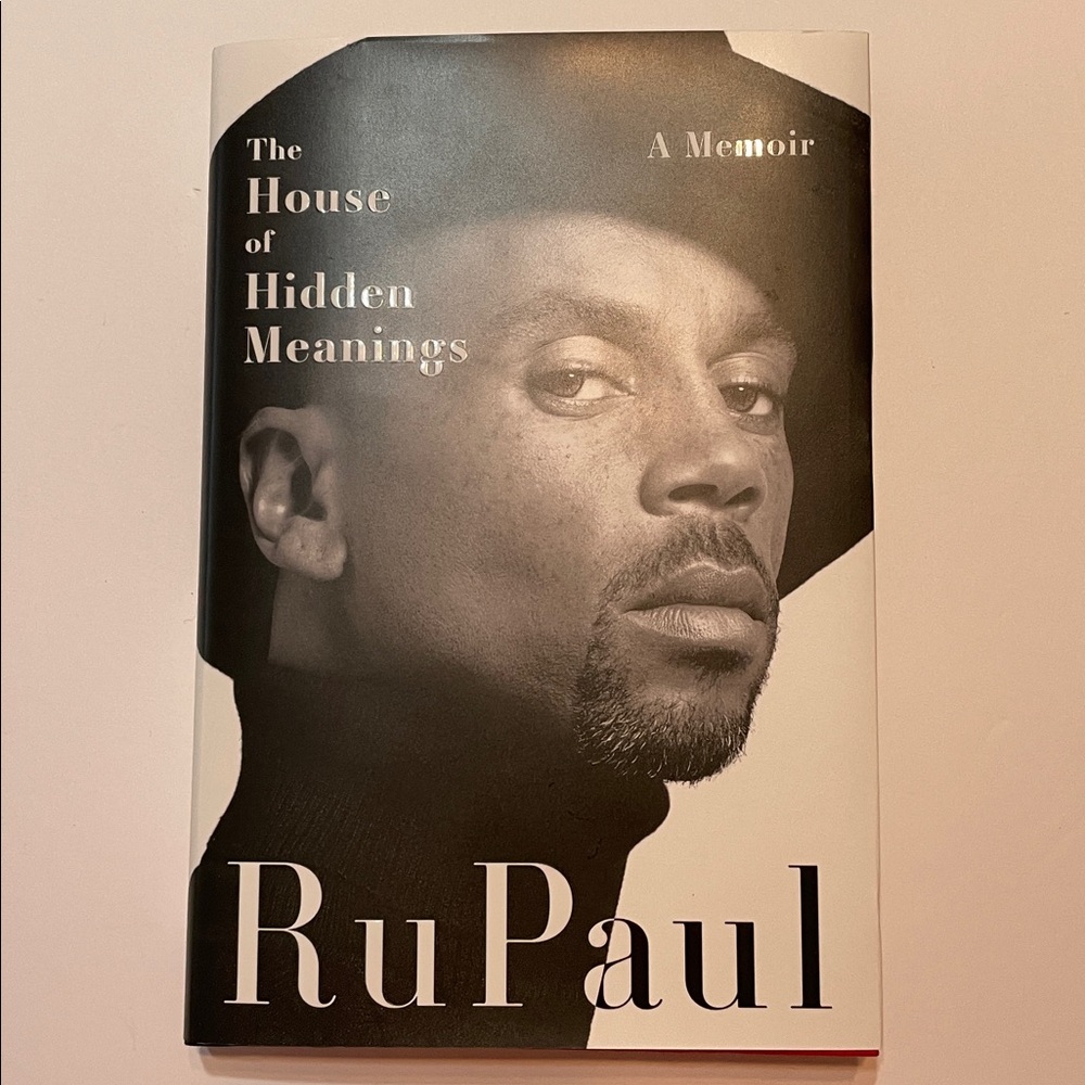 The House of Hidden Meanings Memoir by RuPaul